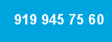 919 945 75 60 919 945 75 60
